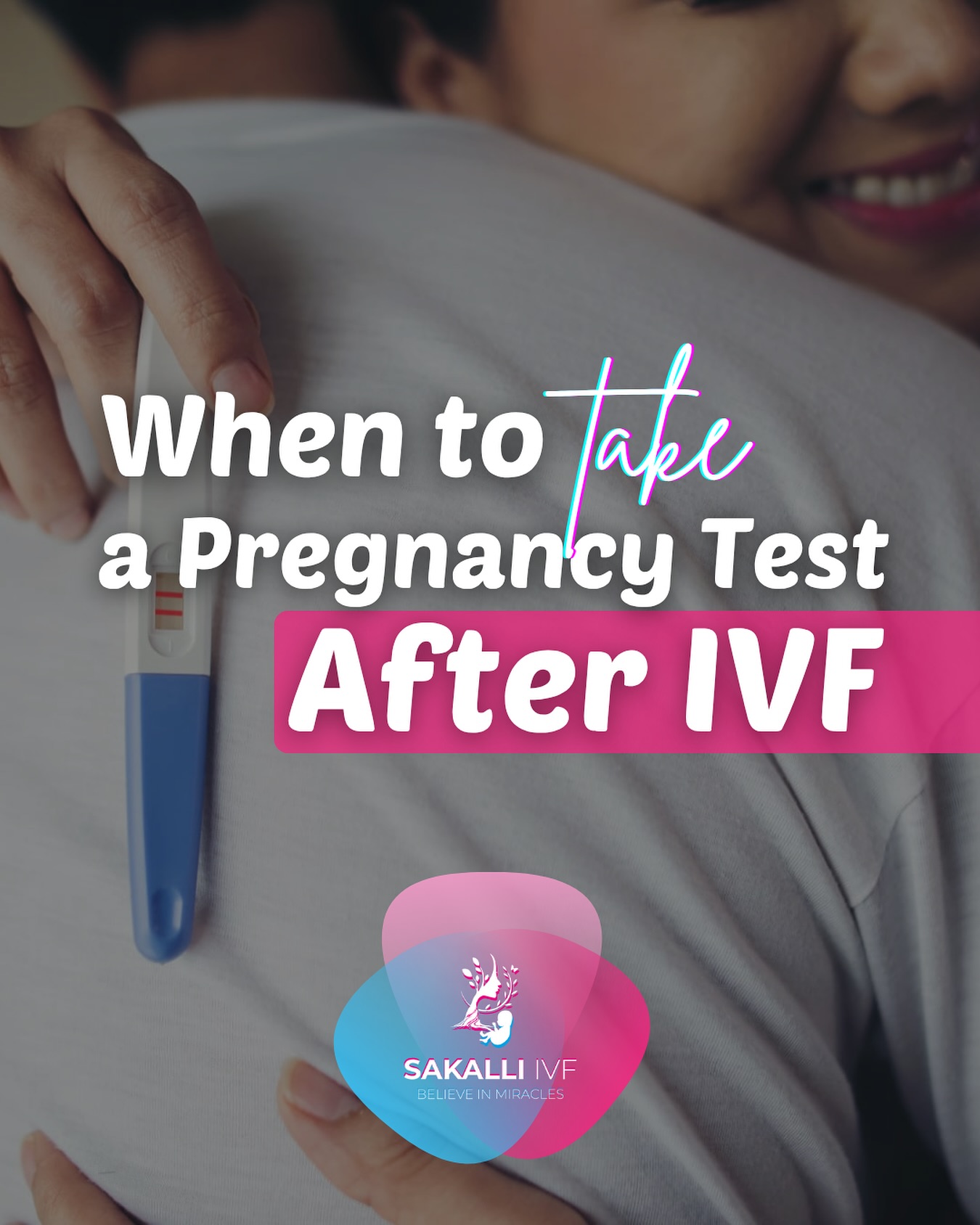 Timing the First IVF Pregnancy Test: Accurate Home and Blood Tests Explained